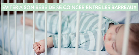 Comment éviter que votre bébé se coince dans les barreaux