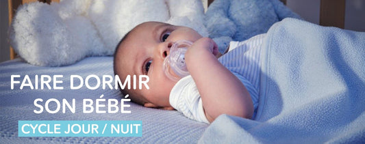 faire dormir son bébé : cycle jour et nuit