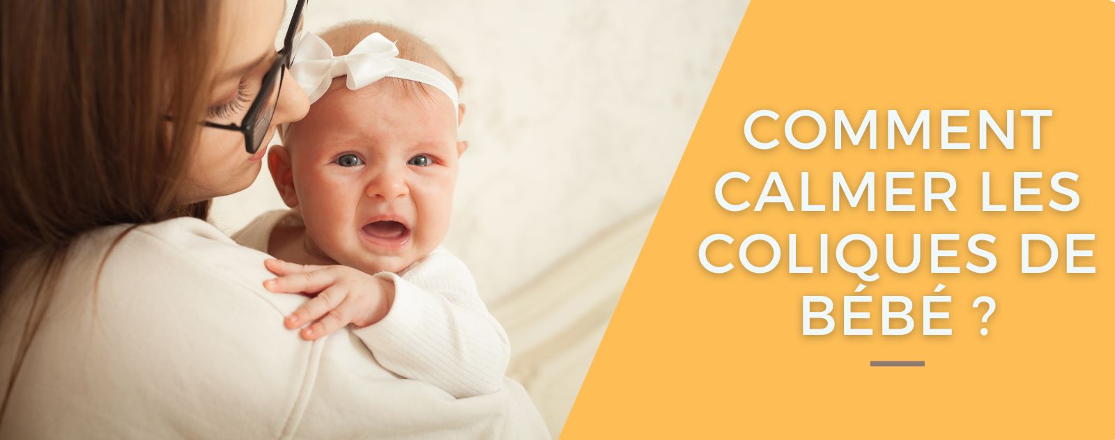 Comment calmer les coliques de bébé ? - Mon Univers Bébé