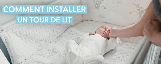 comment installer un tour de lit bébé
