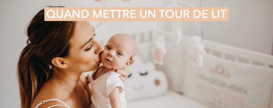 quand mettre un tour de lit
