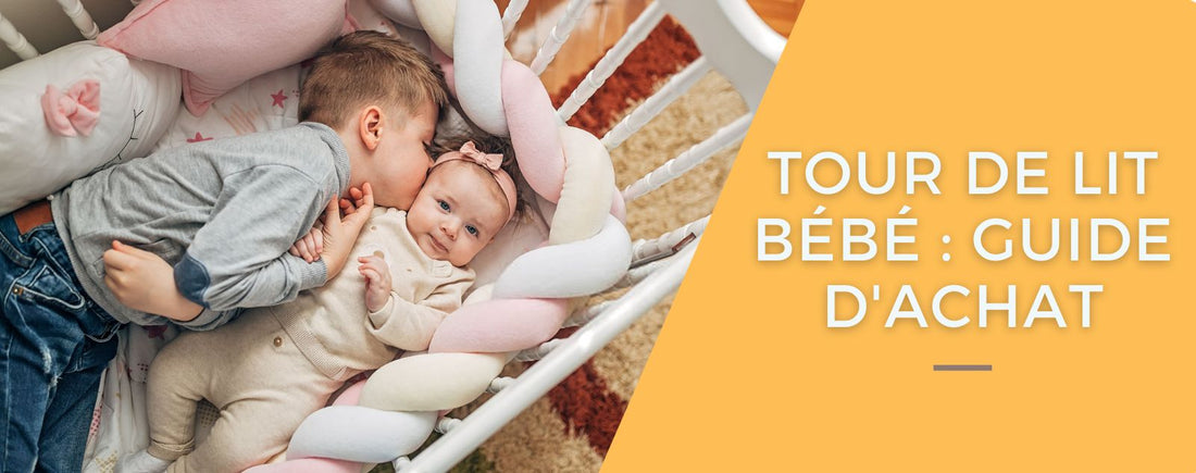 tour de lit bebe guide d'achat
